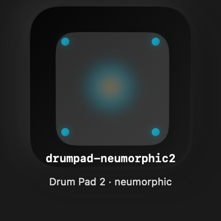 Drumpad Neumorphic2 rendered Tandem component